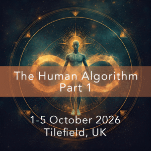 The Human Algorithm Retreat Part 1 UK: 1-5 October 2026