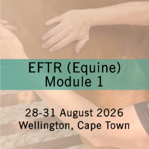 EFTR(equine) Module 1 Cape Town 28-31 August 2026